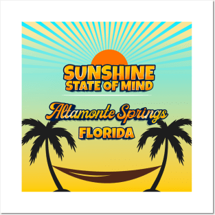 Altamonte Springs Florida - Sunshine State of Mind Posters and Art